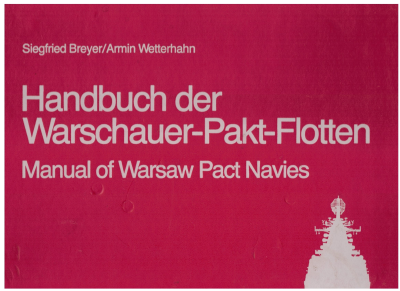 Handbuch der Warschauer Pakt Flotten (2 Ordner) Siegfried Breyer, Armin Wetterhahn; Bernard & Graefe
